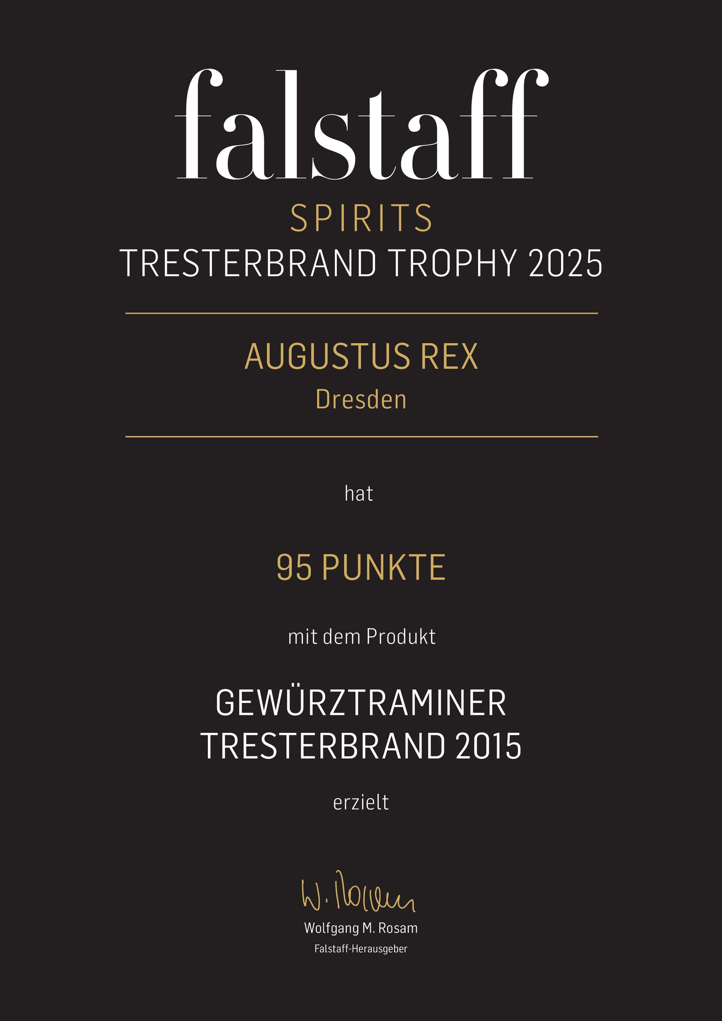 Gewürztraminer Tresterbrand (der wohl beste) 10 Jahre gereift: 95 Falstaff Punkte!