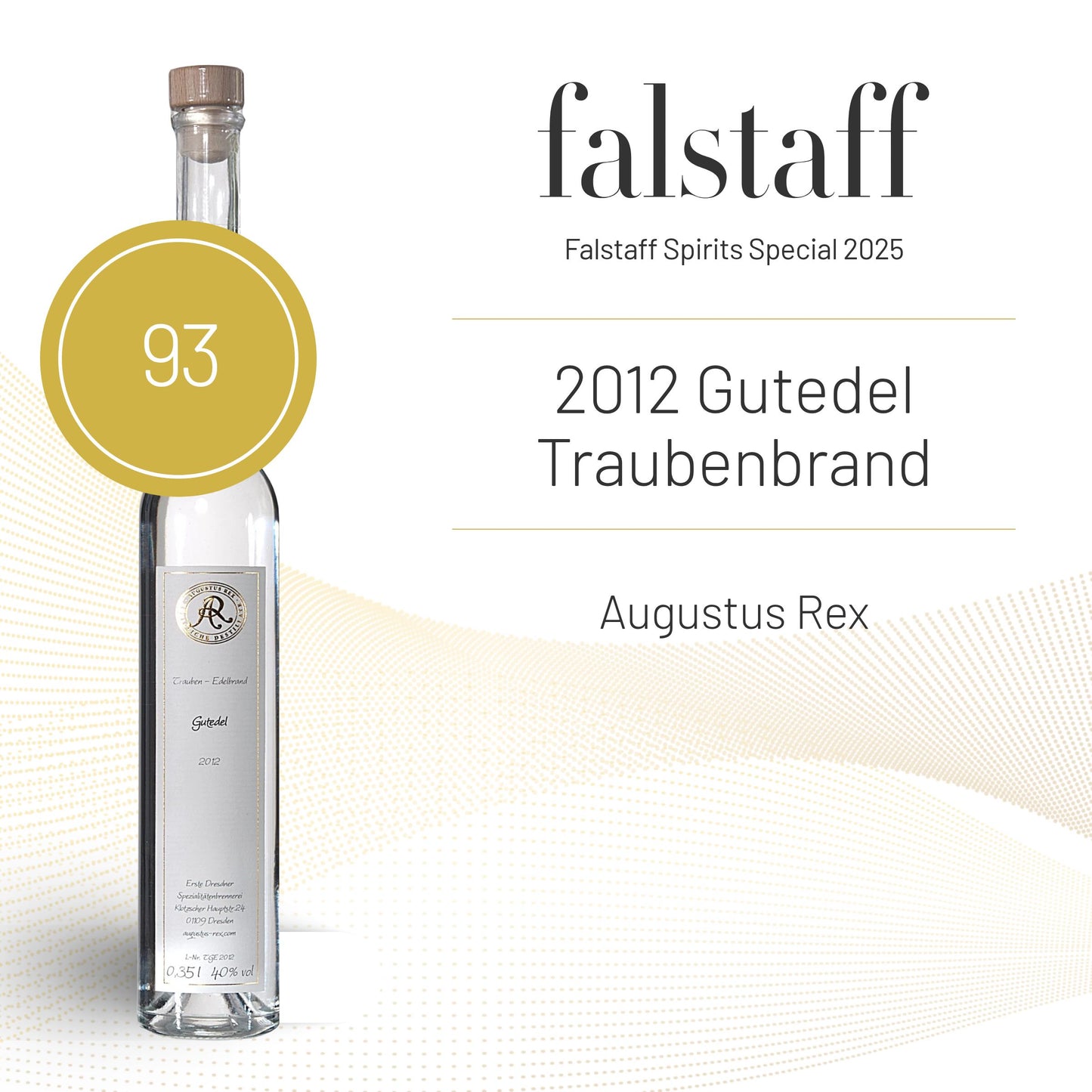 Gutedel Traubenedelbrand, 13 Jahre gereift: 93 Falstaff Punkte!